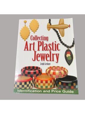 Collecting Art Plastic Jewelry Identification Price Guide Book Leigh Leshner